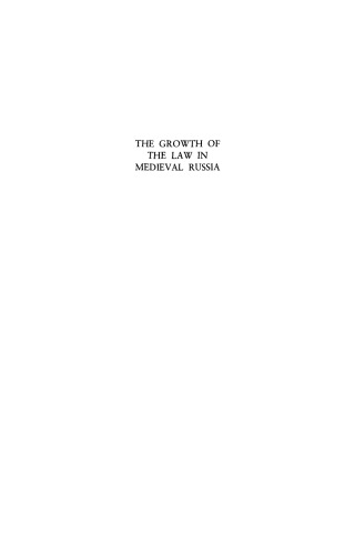 The Growth of the Law in Medieval Russia